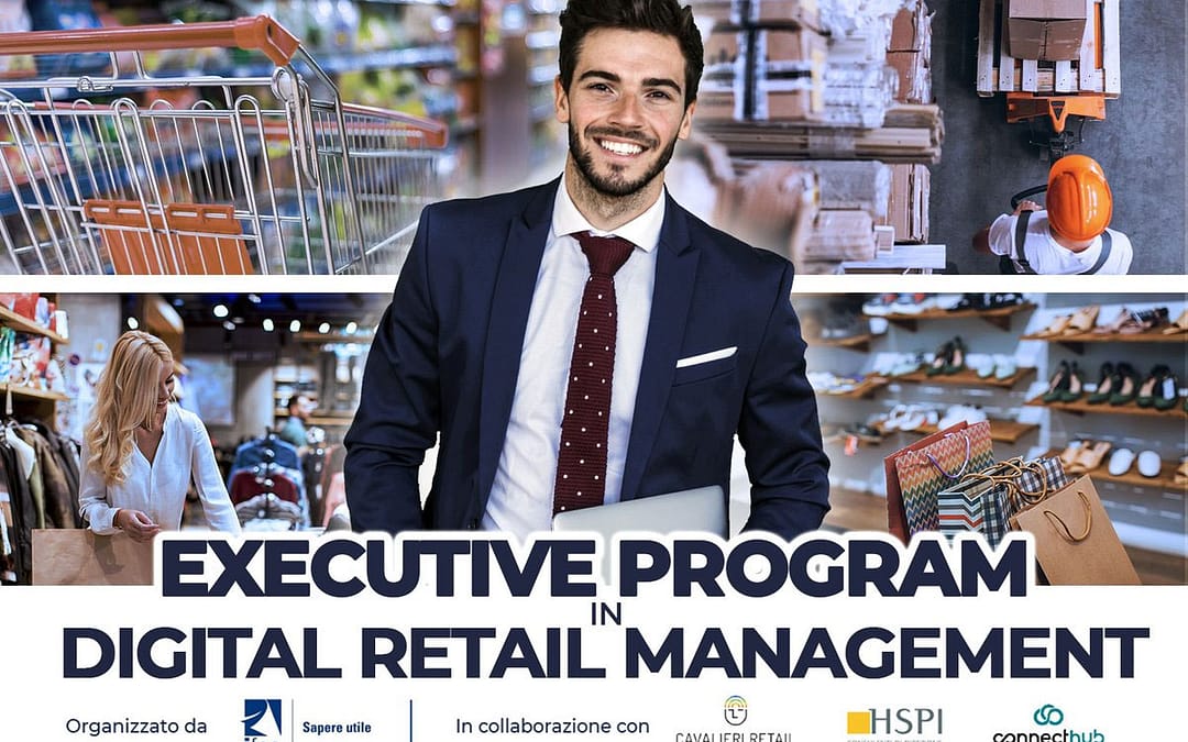 Presentazione del corso “Executive Program in Digital Retail Management”